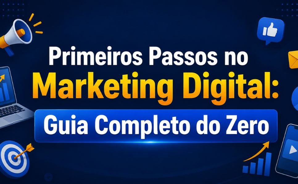Imagem do artigo Marketing Digital para iniciantes Como Começar Mesmo Sem Experiência