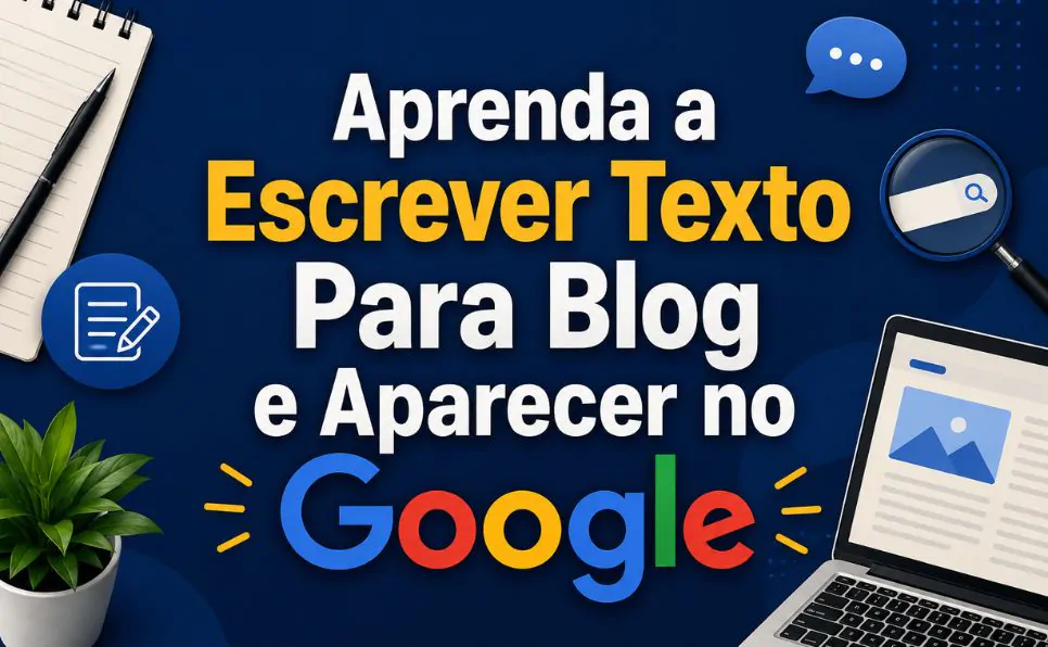 Imagem do artigo Como Escrever Artigo em 7 Passos e Criar Conteúdos que Aparecem no Google