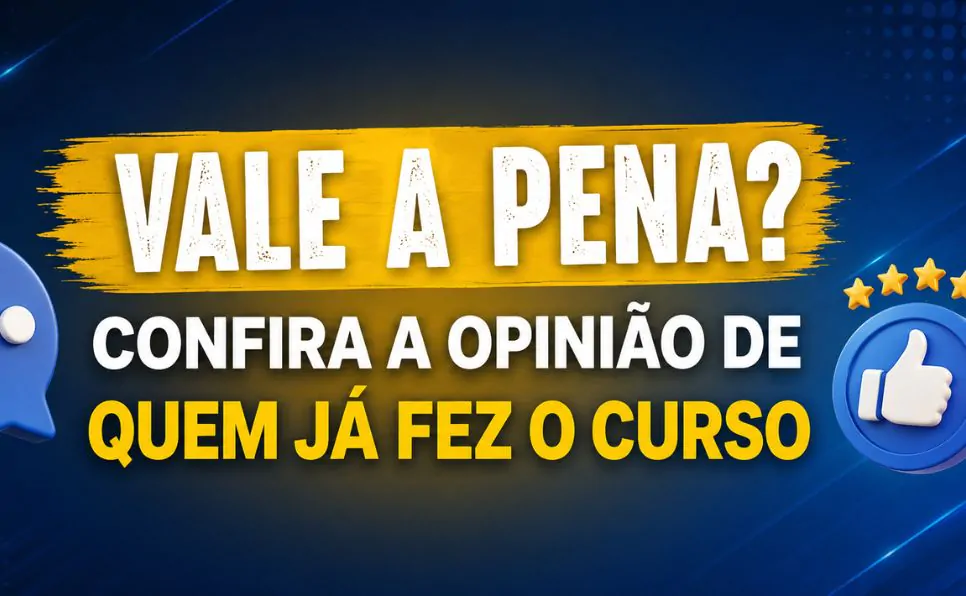 Banner com o texto: "Vale a Pena? Confira a Opinião de Quem Já Fez o Curso" sobre depoimentos de alunos do Fórmula Negócio Online.